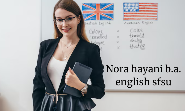 nora hayani b.a. english sfsu